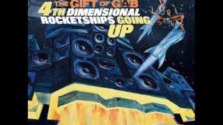 Gift Of Gab - The Ride Of Your Life