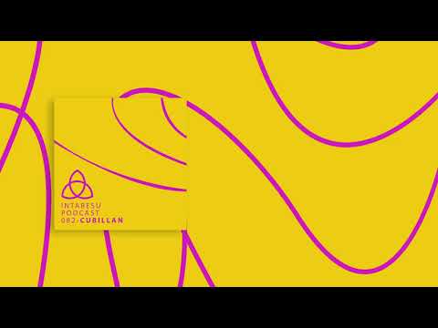 #MinimalHouse | Intaresu Podcast 082 - Cubillan