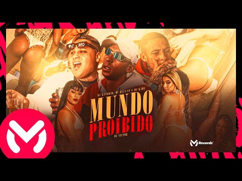 MUNDO PROIBIDO | MC Kanhoto, MC Ryan SP e MC Kadu, DJ Victor (VERSATILIDADE)