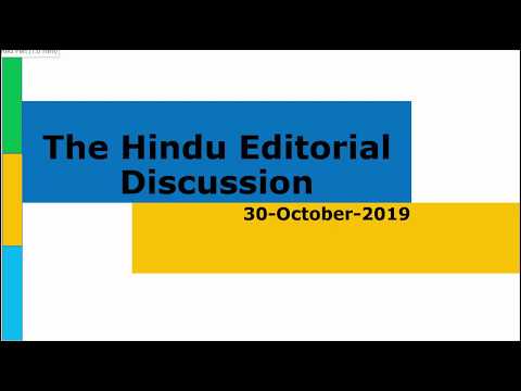 30 October, 2019 The Hindu Editorial Discussion