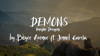 Demons by Imagine Dragons - Boyce Avenue ft. Jennel Garcia Acoustic Cover ( Lyrics )