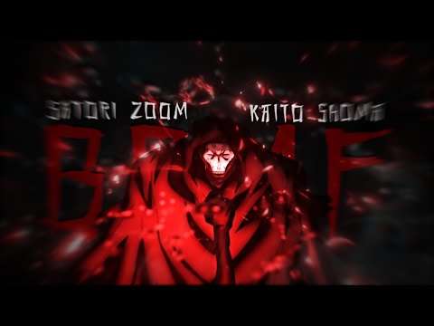 BBMF! - Satori Zoom, Kaito Shoma「AMV EDIT」