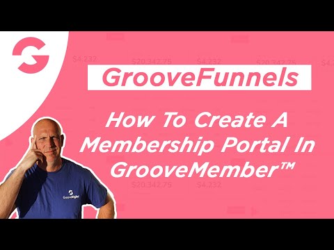 , title : 'GrooveFunnels - How To Create  A Membership Portal In GrooveMember™'