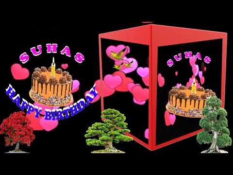 SUHAS HAPPY BIRTHDAY TO YOU