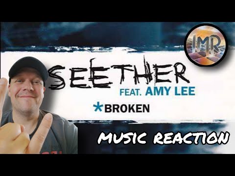 Seether Reaction - Broken Ft. Amy Lee | First Time Reaction