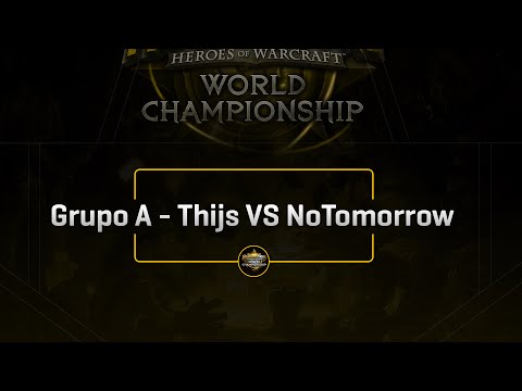Blizzcon 2015 - Grupo A - Thijs VS NoTomorrow