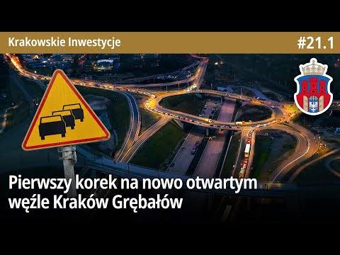 #21.1 Kraków Grębałów otwarty i już zakorkowany, a na węźle Mistrzejowice zniknęły tymczasowe słupy…