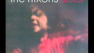 The Nixons The Nixons Sister Acoustic Version