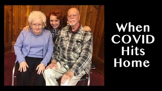 When COVID Hits Home #covid #mycovidstory #lostmyparentstocovid