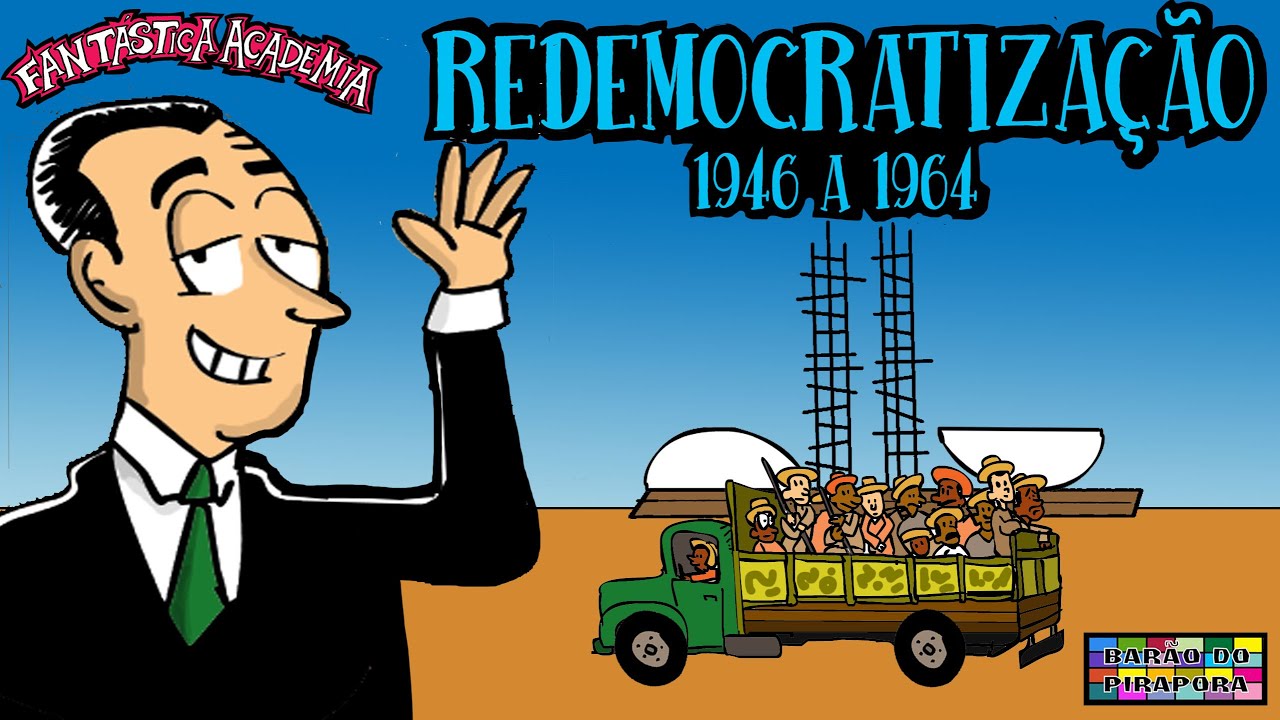 Redemocratização de 1946 a 1964 - Aula de História