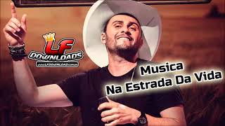 Na Estrada Da Vida Lyrics English Translation