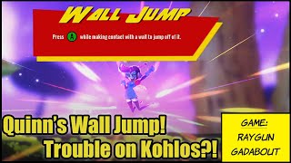 Raygun Gadabout EP06 -- Quinn's Wall Jump! Trouble on Kohlos?!