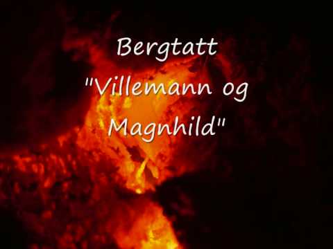 Bergtatt - Villemann og Magnhild