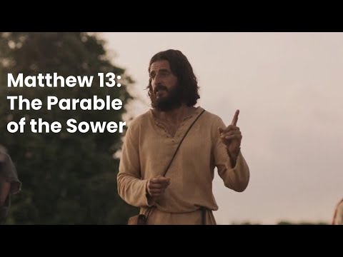 Teaching With The Chosen: Jesus Teaches the Parable of the Sower, Matthew 13, Mark 4, Luke 8