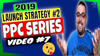 🔥Amazon FBA Product Launch🚀How to Rank with PPC ONLY! Strategy #2! PPC Strategy & Tutorial