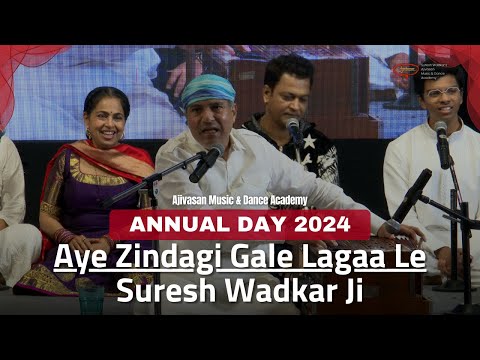 Aye Zindagi Gale Lagaa Le | Suresh Wadkar Live Performance | Ajivasan Annual Day 2024