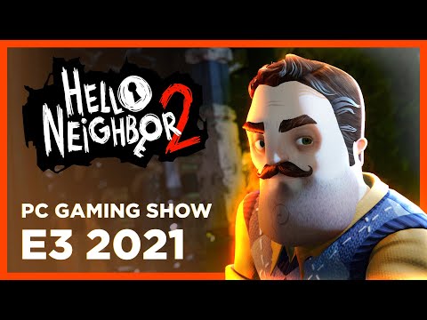 Hello Neighbor 2 - PC Gaming Show - E3 2021 thumbnail