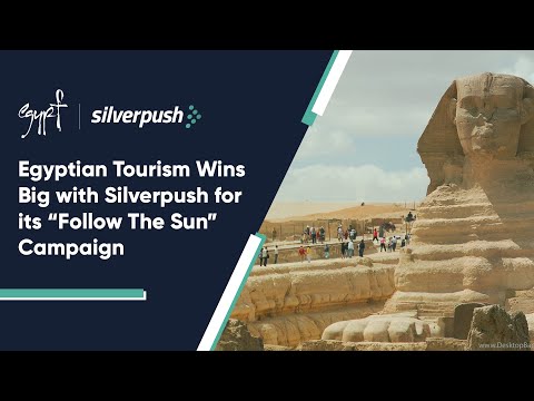 Egyptian Tourism Wins Big with Silverpush for its “Follow The Sun” Campaign