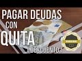 Pagar deuda con quita, descripción e implicaciones (video) - Mi amigo dinero Pagar deuda con quita, descripción e implicaciones (video) - Mi amigo dinero