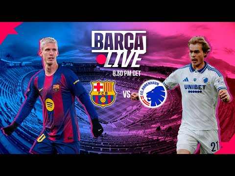 🔴 BARÇA LIVE | FC BARCELONA vs FC COPENHAGEN | UEFA CHAMPIONS LEAGUE 25/26 ⚽