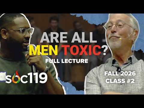 What Does It Mean To Be a Man Today? | The "Red Pill" Discussion | 26FA Class #02 Full Lecture