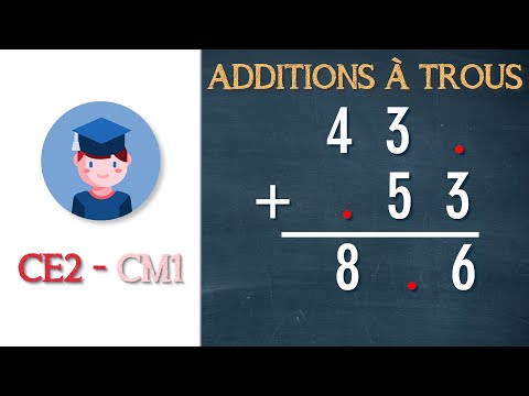 Compléter des additions à trous - CE2 CM1 - Petits Savants