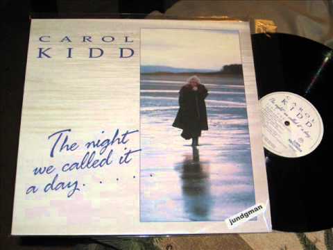 How Little We Know - Carol Kidd