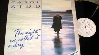 How Little We Know - Carol Kidd