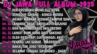 Download lagu DJ JAWA TERBARU 2025 FULLBASS🎵DJ DEK TRESNOKU MUNG SIJI KOWE🎵DJ AKU CAH KERJO FULL ALBUM TERBARU mp3 Download lagu DJ JAWA TERBARU 2025 FULLBASS🎵DJ DEK TRESNOKU MUNG SIJI KOWE🎵DJ AKU CAH KERJO FULL ALBUM TERBARU mp3