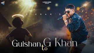 Gulshan To G Khan ( Official Audio ) G Khan | Big Khan | Shah Rehan | New Punjabi Songs 2025