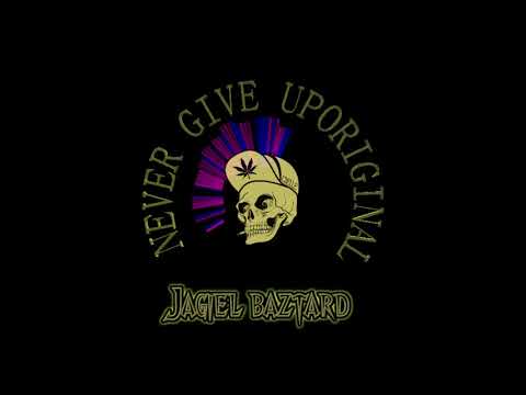 Never give up original  Jagiel baztard