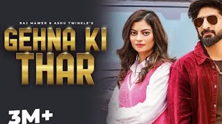 Download lagu Mane Dekhne Se Tere Laad Pyar Balma | Aaja Gehna Ki Thok Lawa Thar Gori Re Song mp3