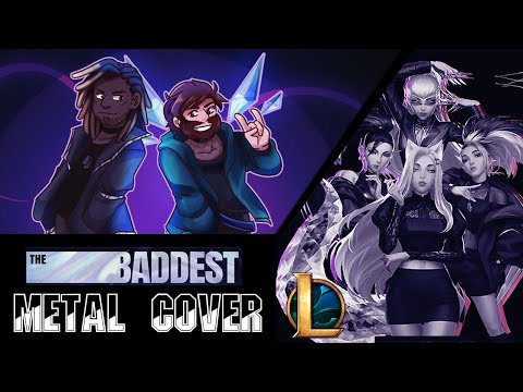 Tre Watson & @CalebHyles || The Baddest (K/DA Metal Cover)