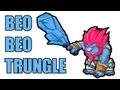 League Of Legends Beo Beo Trungle