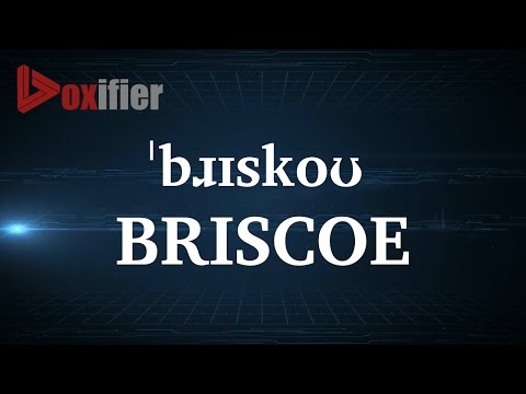 How to Pronunce Briscoe in English - Voxifier.com
