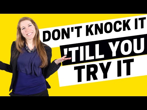 1899 - Don't Knock it 'Till You Try It! How to Get People to Experiment in English（1899 - Don't Knock it 'Till You Try It! How to Get People to Experiment in English）