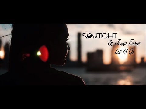 Soultight & Jenna Evans - Let U Go