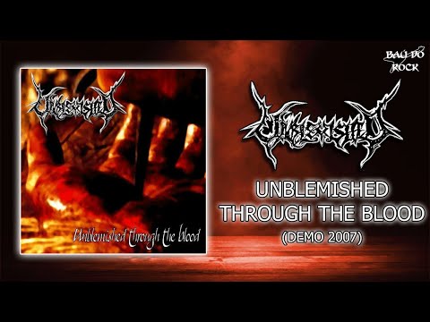 Unblemished - Unblemished Through the Blood (Demo 2007)