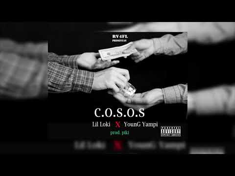 C.O.S.O.S - Lil Loki x Young Yampi ( Prod.PIKI Gang y Kpbts )