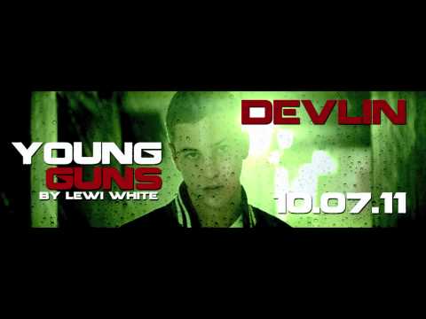 Devlin Young Guns Prod By Lewi White  (TEASER CLIP)