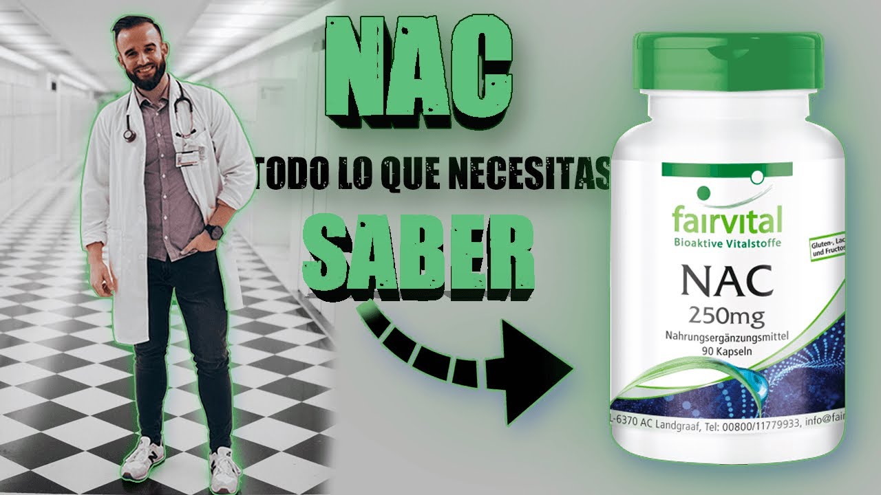 N-ACETILCISTEINA (NAC): TODO LO QUE NECESITAS SABER
