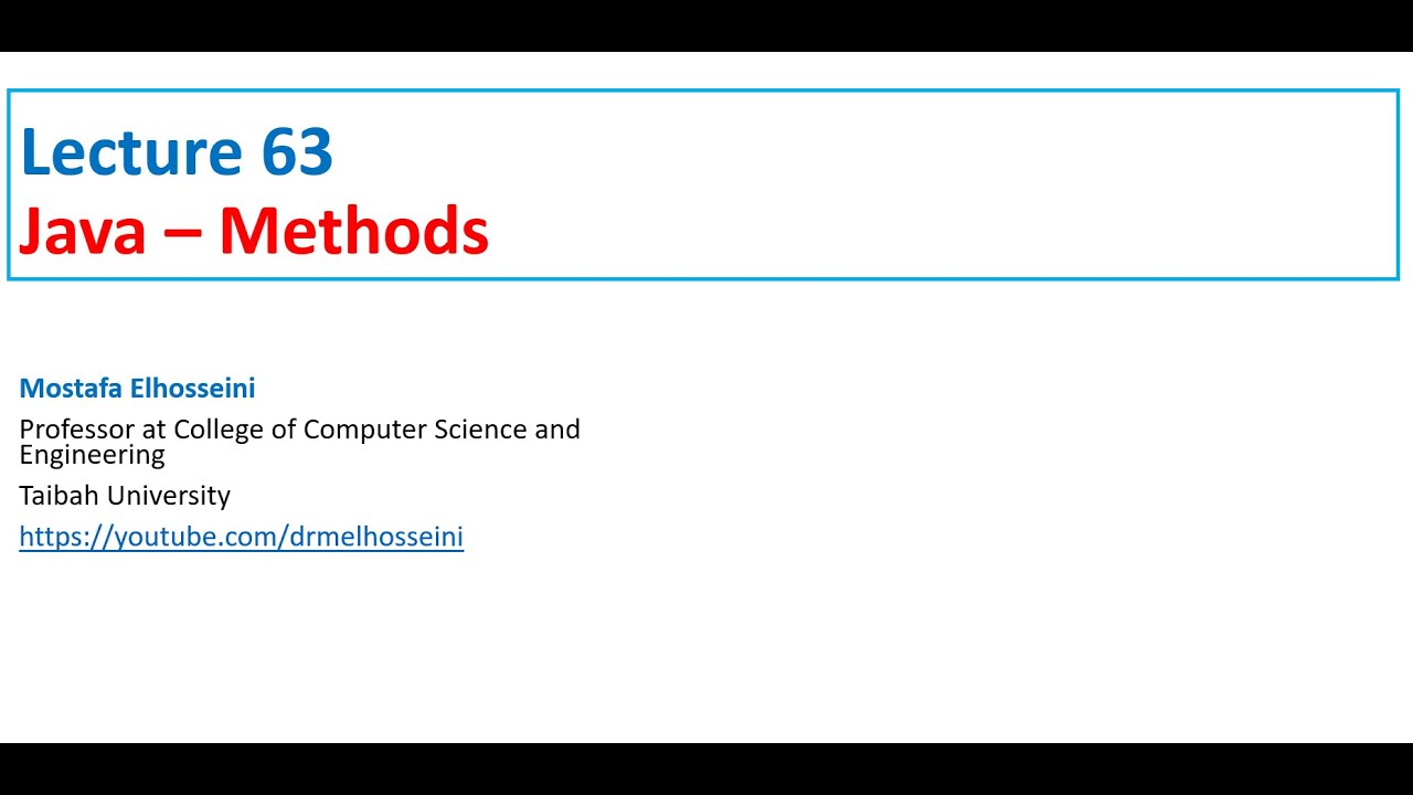 Lecture 63 Java | Method [ What and Why ] بالعربي