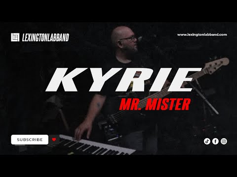 Kyrie [Mr  Mister] • Lexington Lab Band