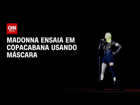 Madonna ensaia em Copacabana usando máscara | CNN PRIME TIME
