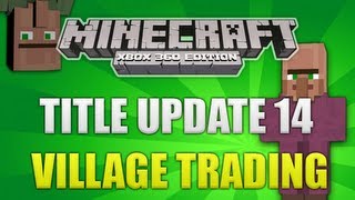 Minecraft Xbox 360 TU14 Village Trading And How It Works [GUIDE]