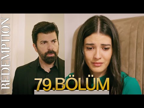 Esaret 79. Bölüm | Redemption Episode 79