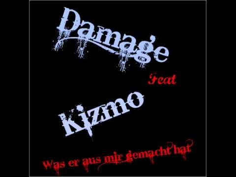 Damage Feat Kizmo - Was Er aus Mir gemacht hat