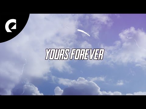 WAT3RS - Yours Forever (Official Lyric Video)