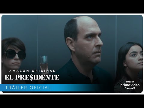 El Presidente - Tráiler oficial | Amazon Prime Video