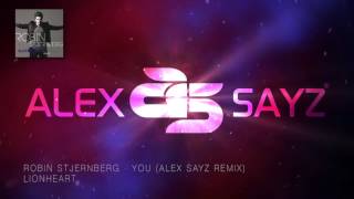 Robin Stjernberg - You (Alex Sayz Remix)
